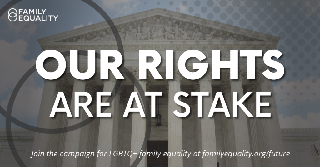 Fulton v. City of Philadelphia: Bringing the voice of LGBTQ+ Families to the Supreme Court